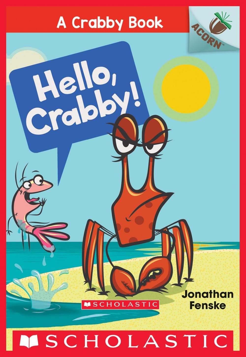 Big bigCover of Hello, Crabby!: An Acorn Book (A Crabby Book #1)