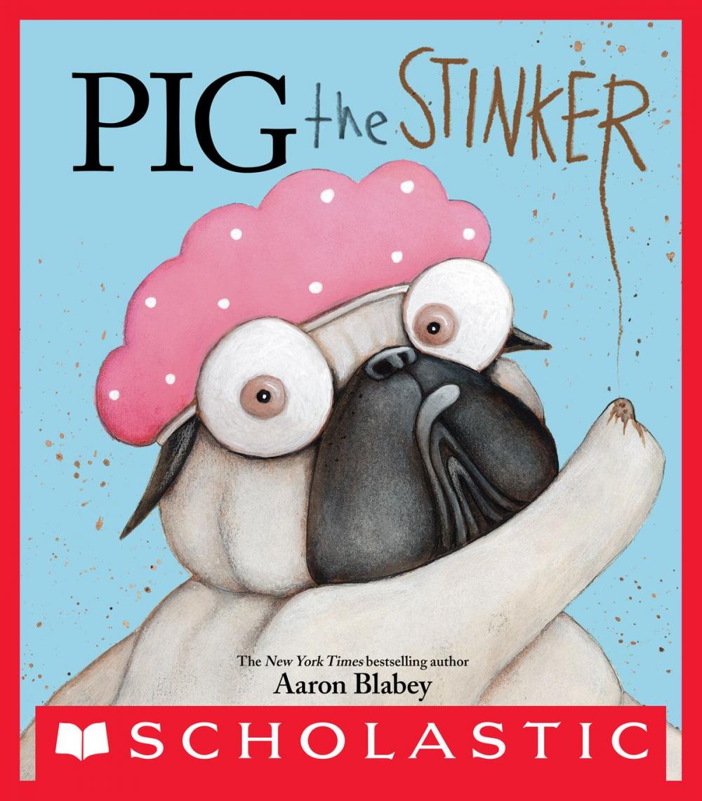 Big bigCover of Pig the Stinker (Pig the Pug)