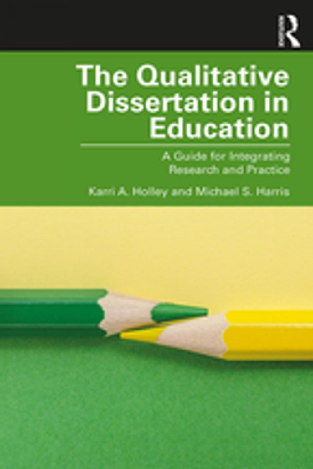 Big bigCover of The Qualitative Dissertation in Education