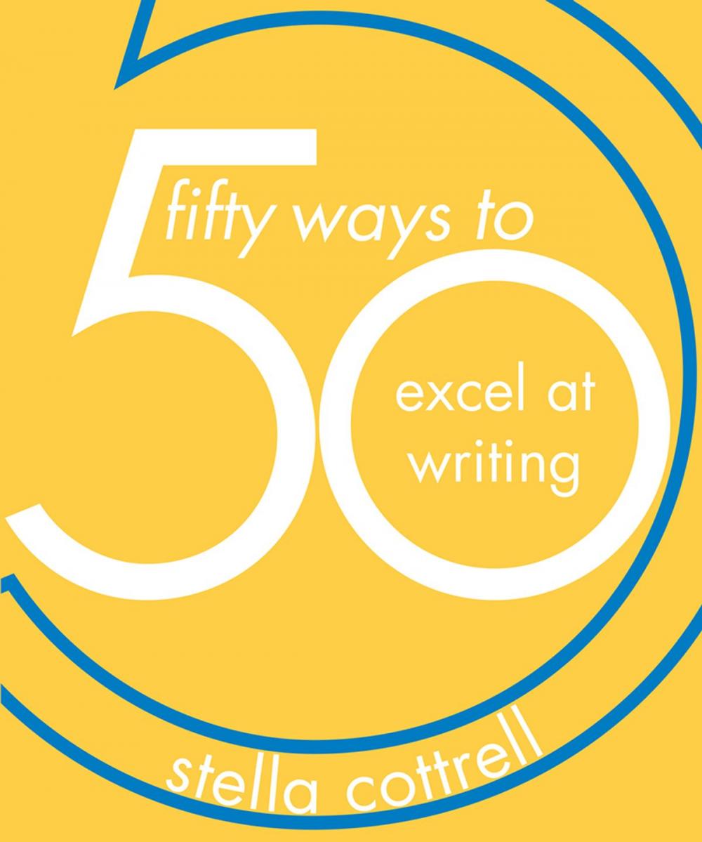 Big bigCover of 50 Ways to Excel at Writing