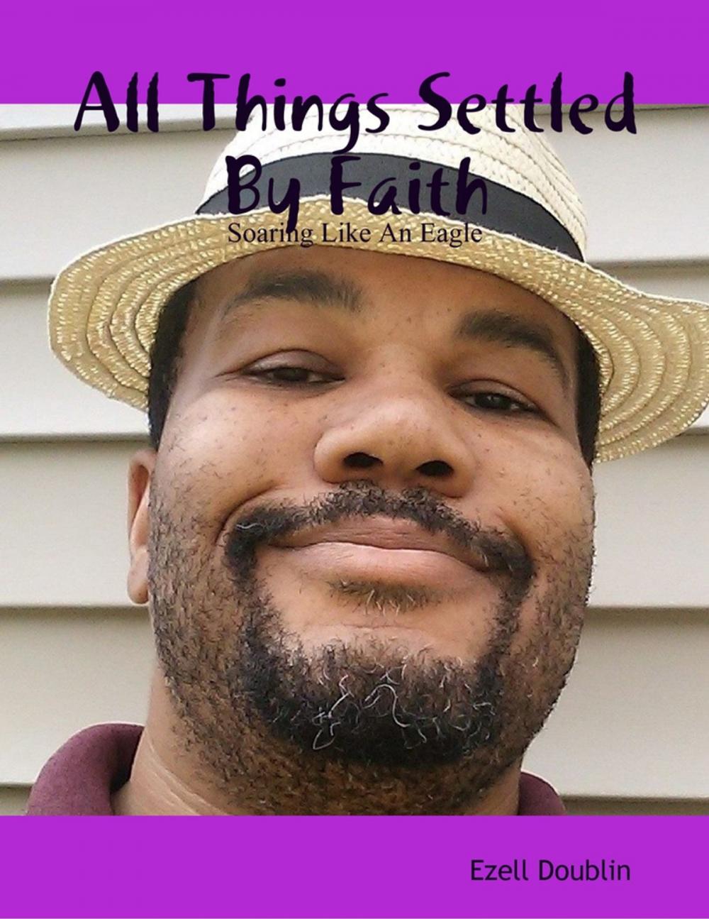 Big bigCover of All Things Settled By Faith