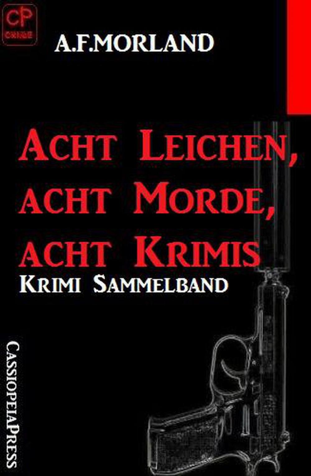 Big bigCover of Acht Leichen, acht Morde, acht Krimis