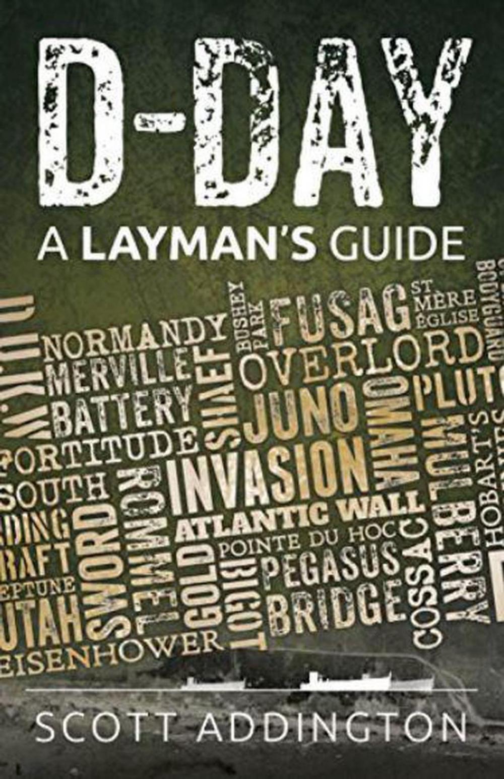 Big bigCover of D-Day: A Layman's Guide