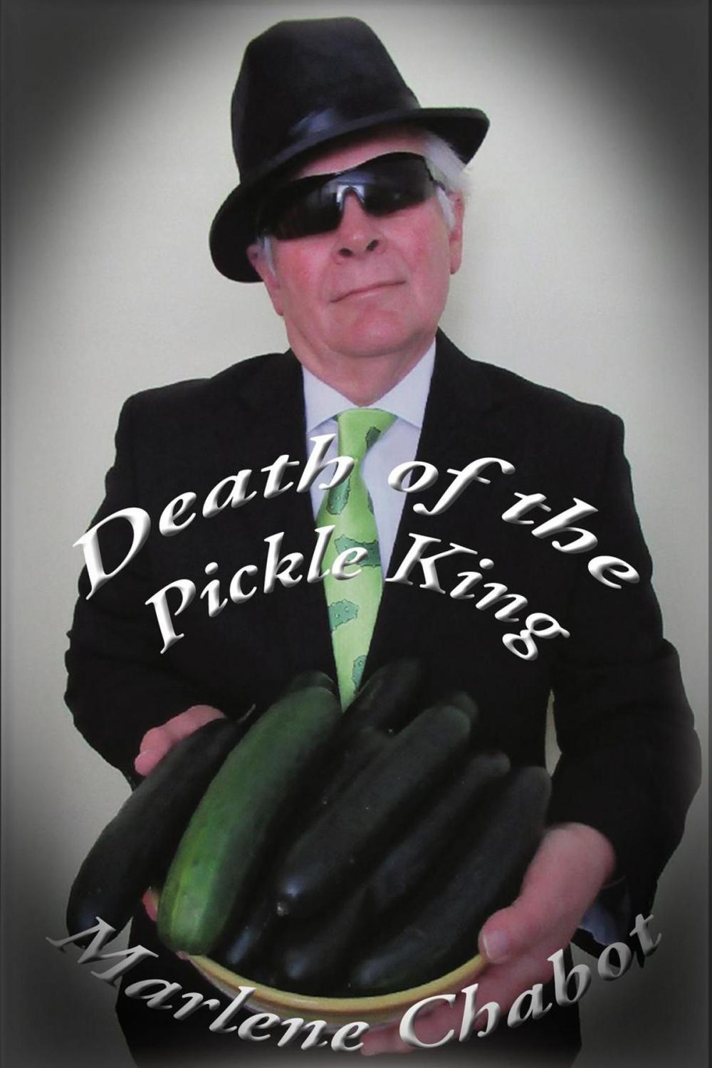 Big bigCover of Death of the Pickle King