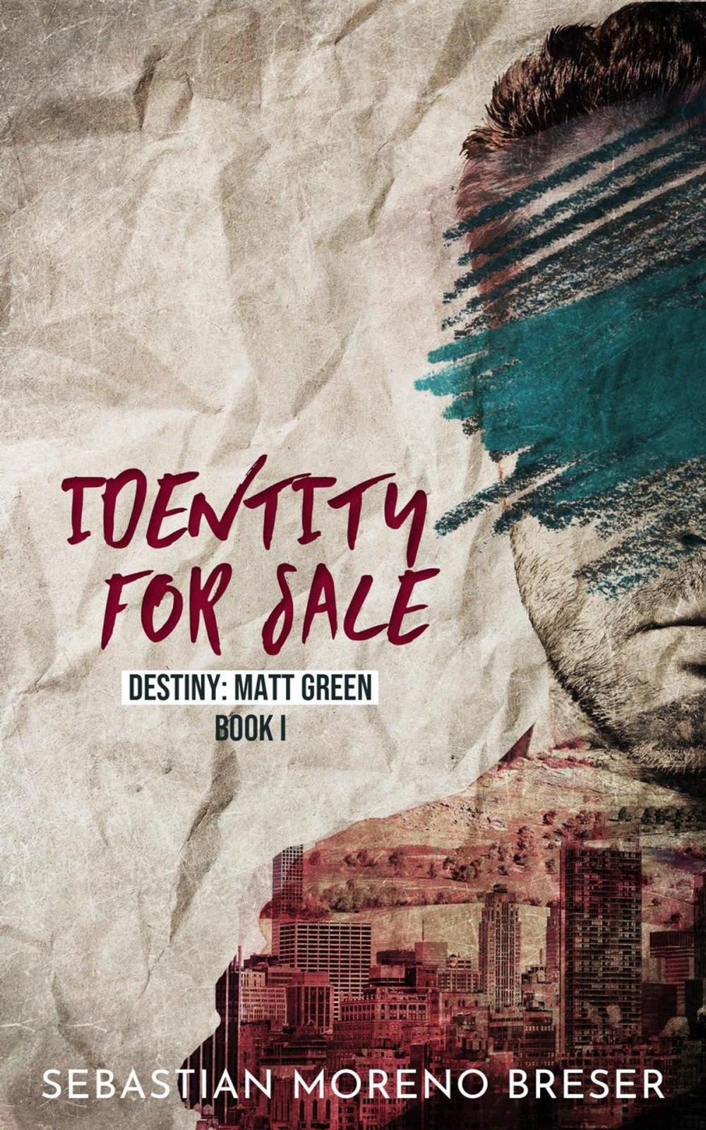 Big bigCover of Identity For Sale Destiny: Matt Green