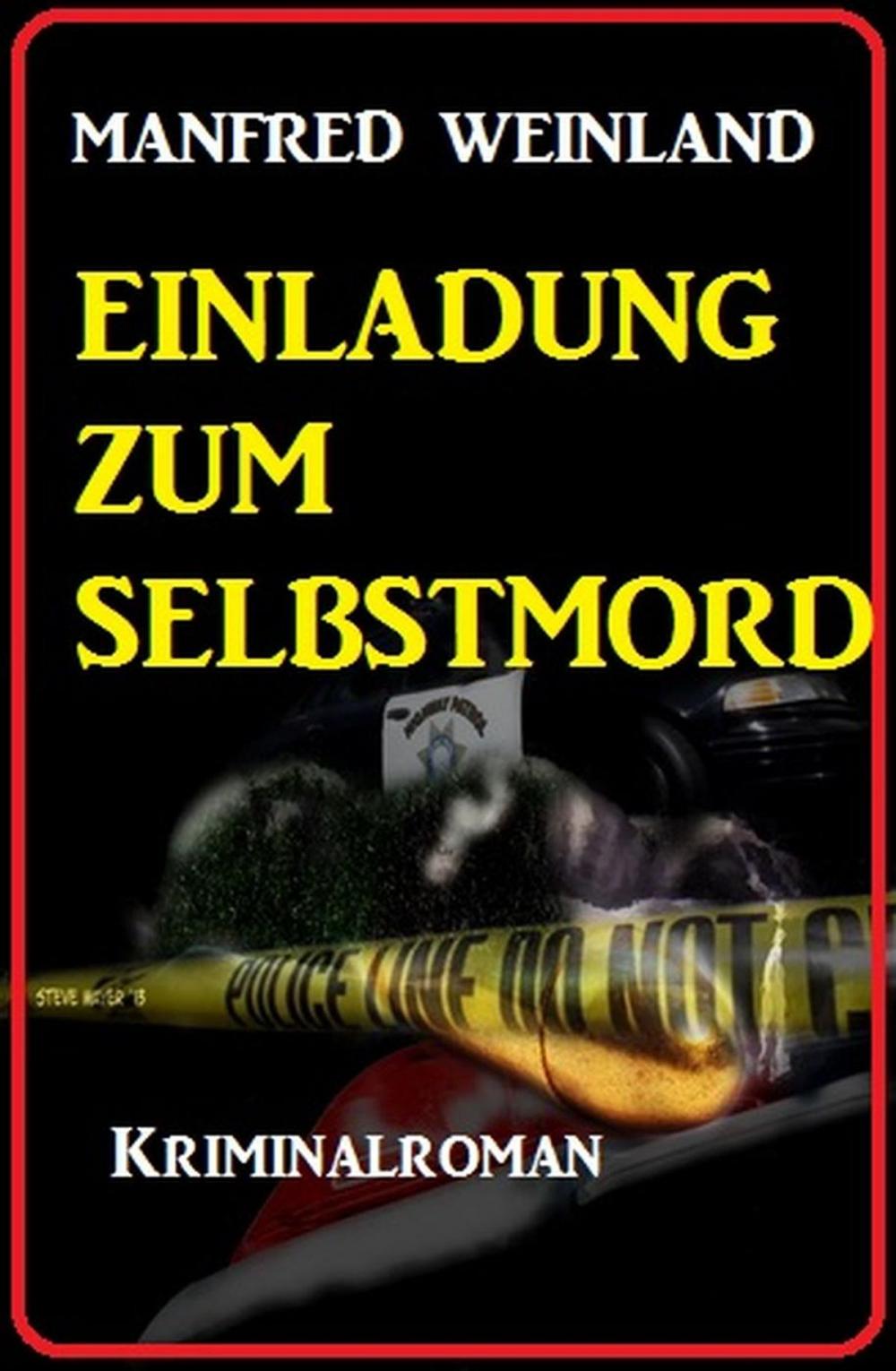 Big bigCover of Einladung zum Selbstmord: Kriminalroman