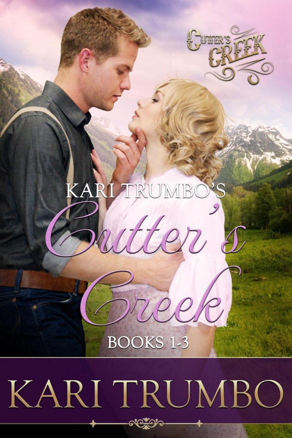 Big bigCover of Kari Trumbo's Cutter's Creek Books 1-3