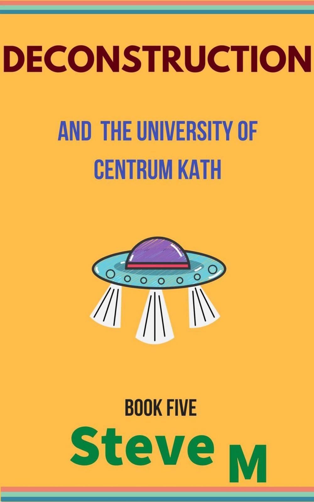 Big bigCover of Deconstruction and the University of Centrum Kath