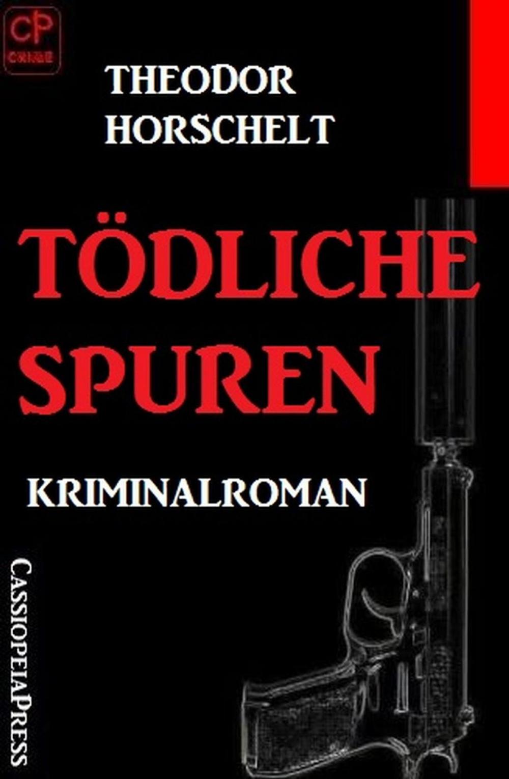 Big bigCover of Tödliche Spuren: Kriminalroman