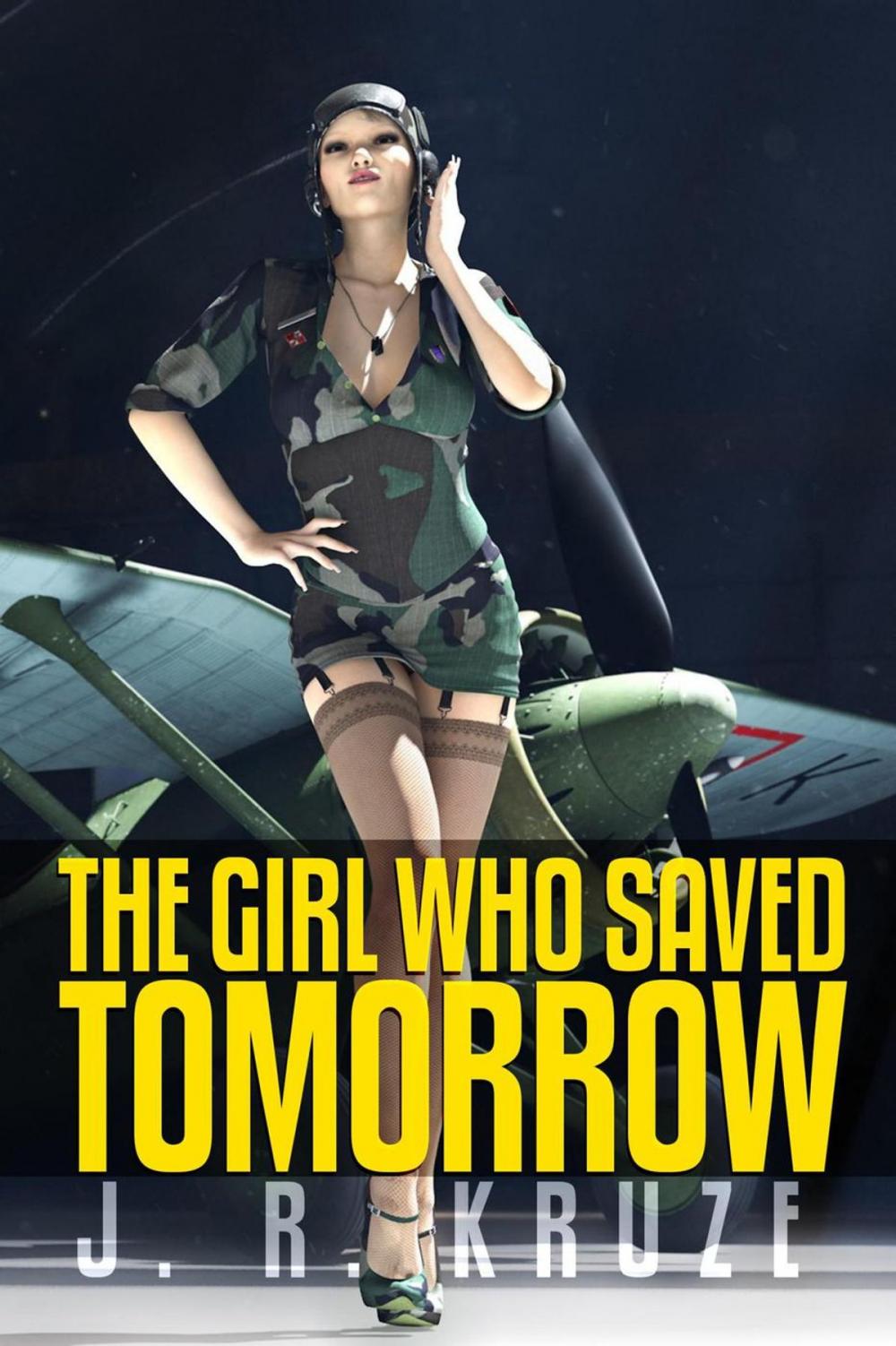 Big bigCover of The Girl Who Saved Tomorrow