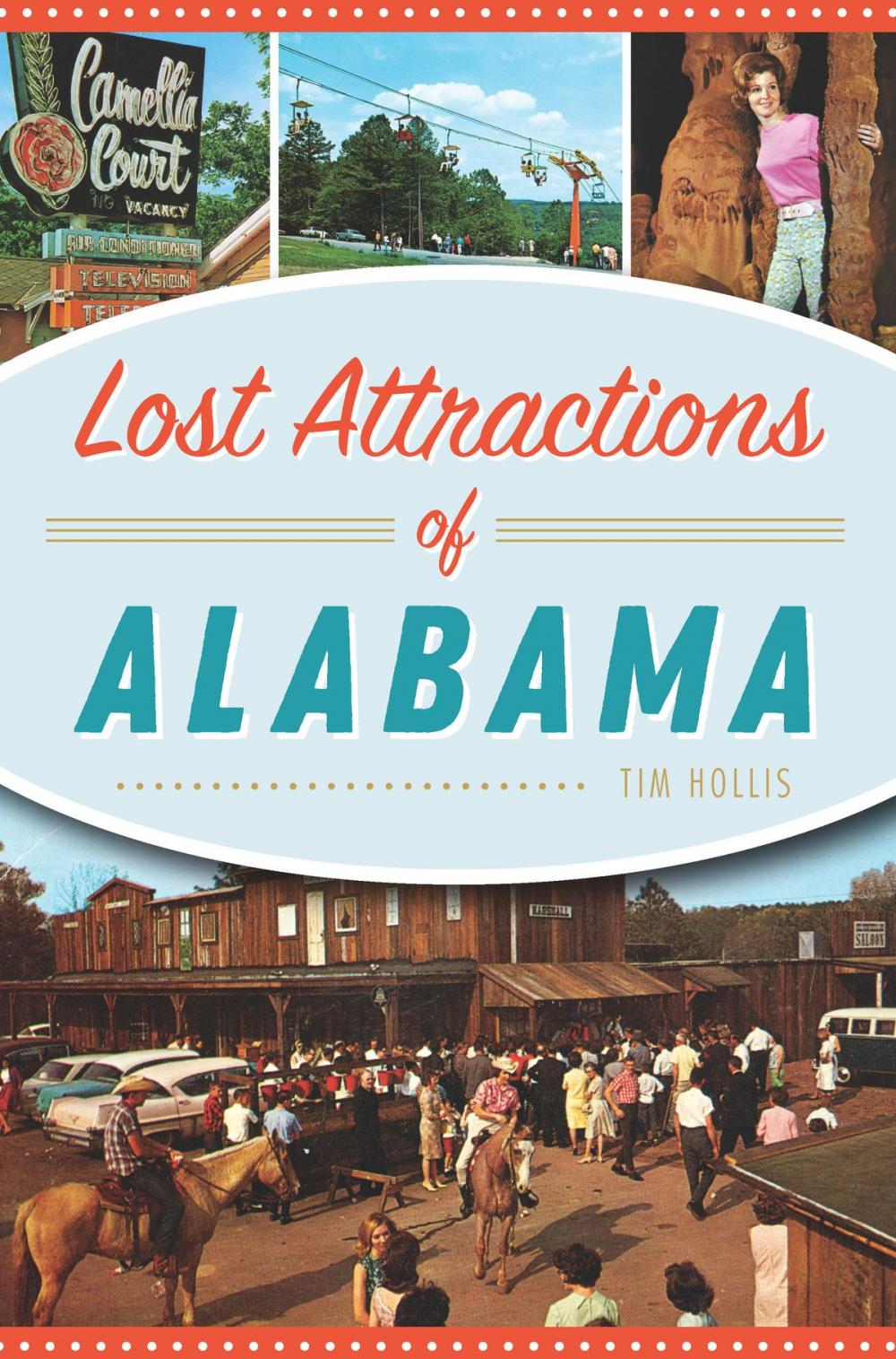 Big bigCover of Lost Attractions of Alabama