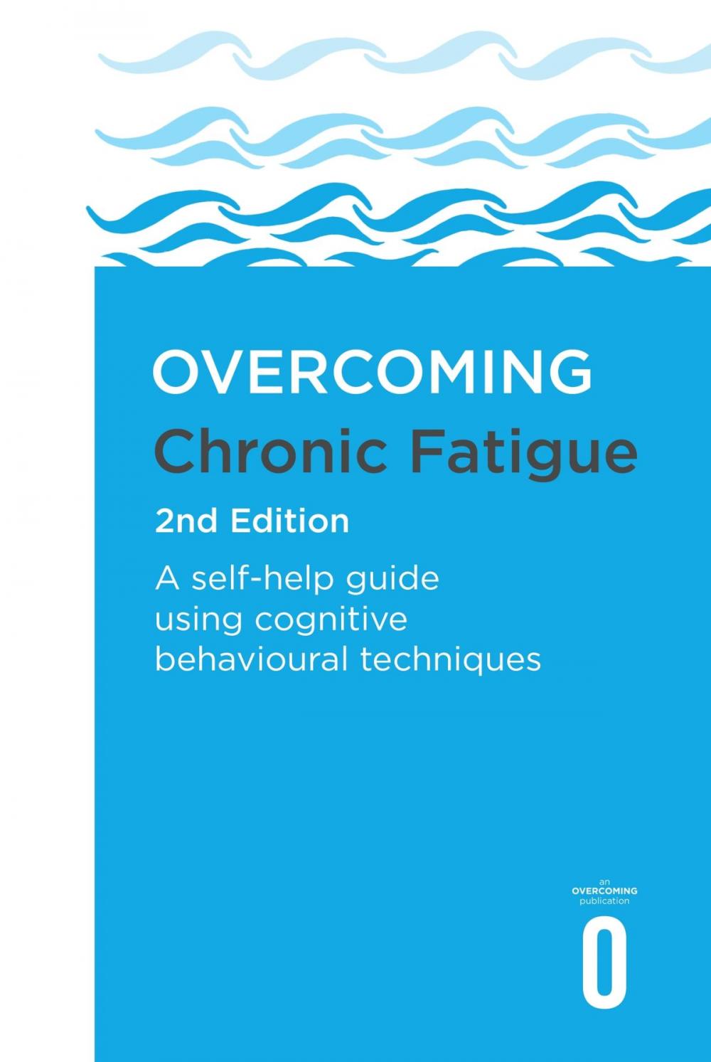 Big bigCover of Overcoming Chronic Fatigue 2nd Edition