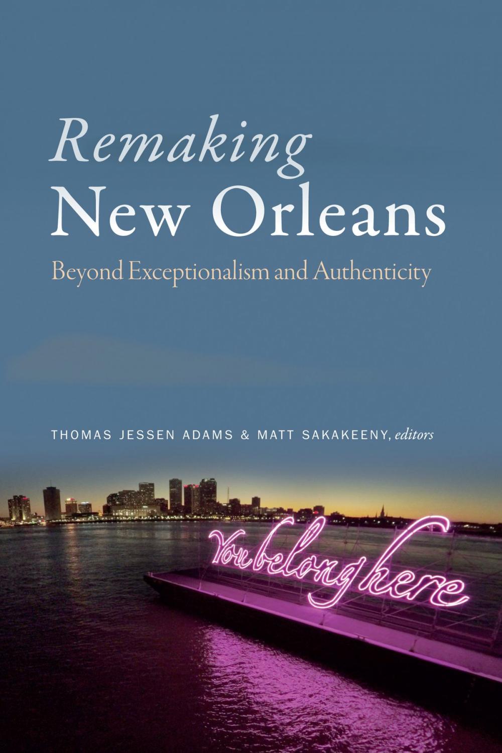 Big bigCover of Remaking New Orleans