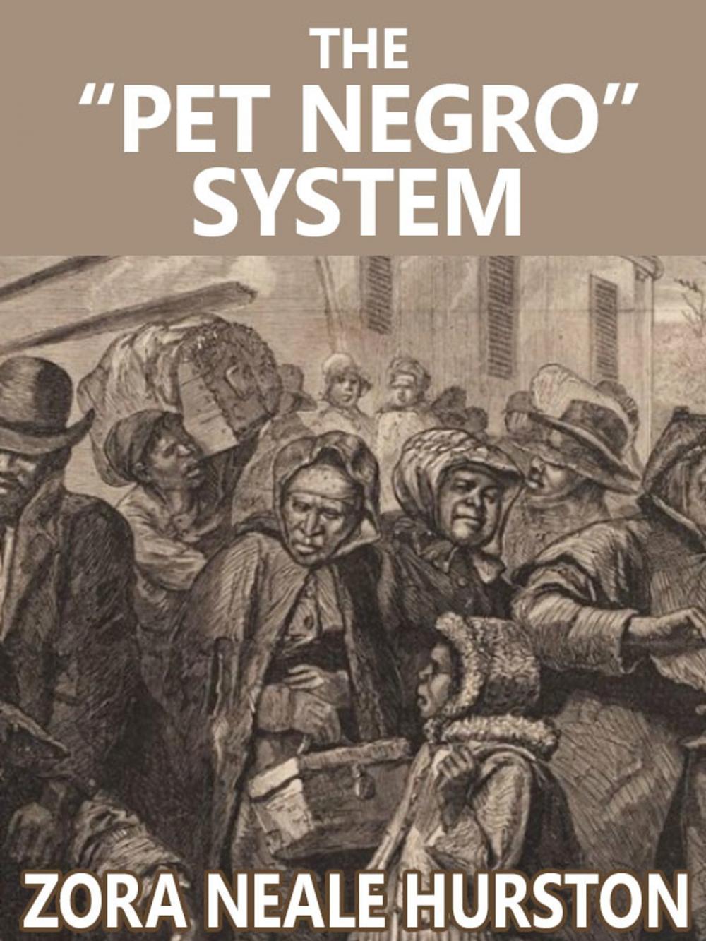 Big bigCover of The "Pet Negro" system