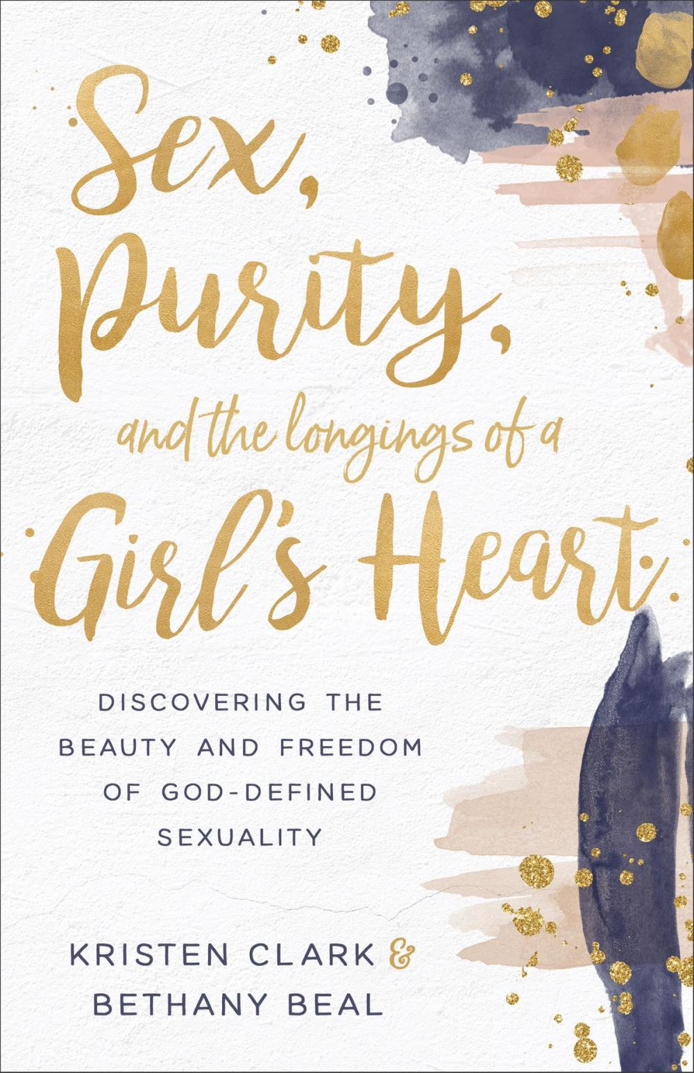 Big bigCover of Sex, Purity, and the Longings of a Girl's Heart