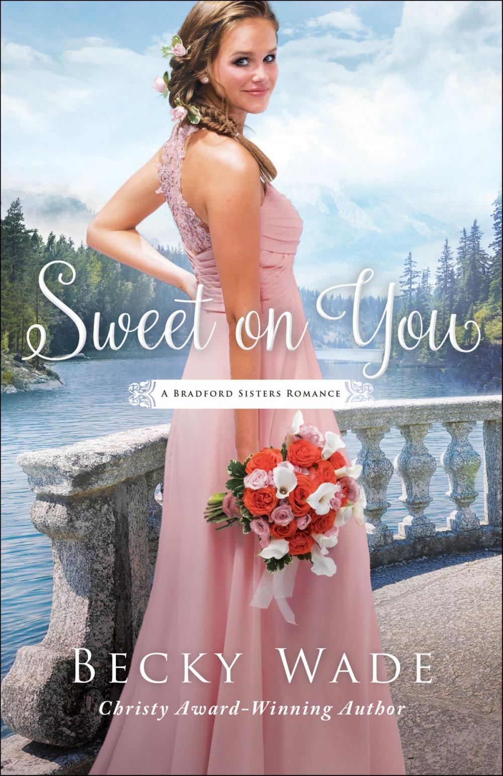 Big bigCover of Sweet on You (A Bradford Sisters Romance Book #3)