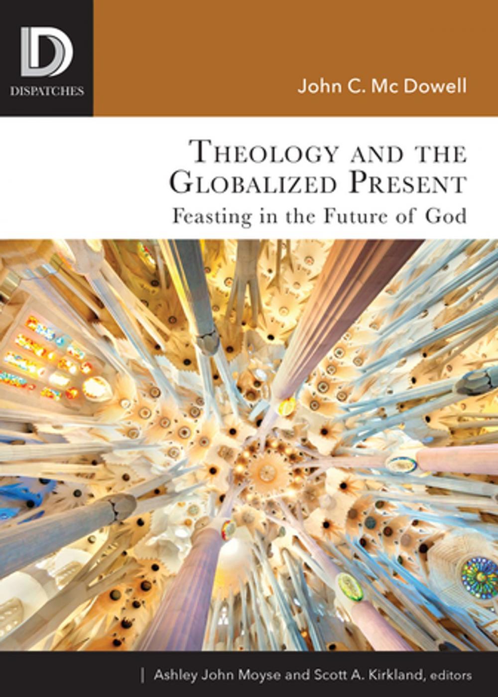 Big bigCover of Theology and the Globalized Present