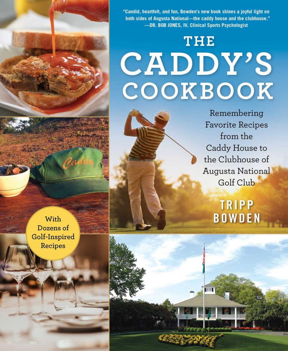 Big bigCover of The Caddy's Cookbook