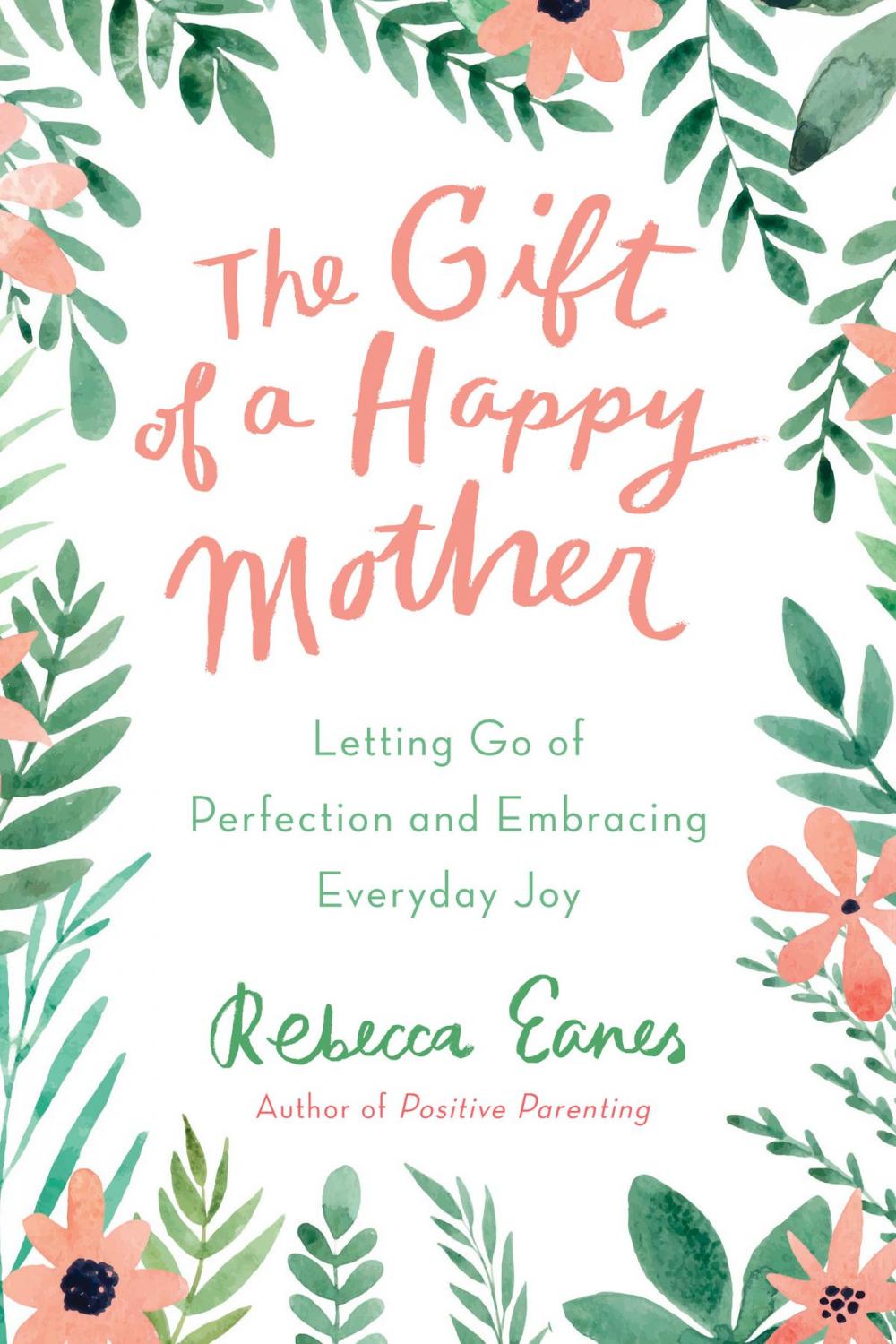 Big bigCover of The Gift of a Happy Mother