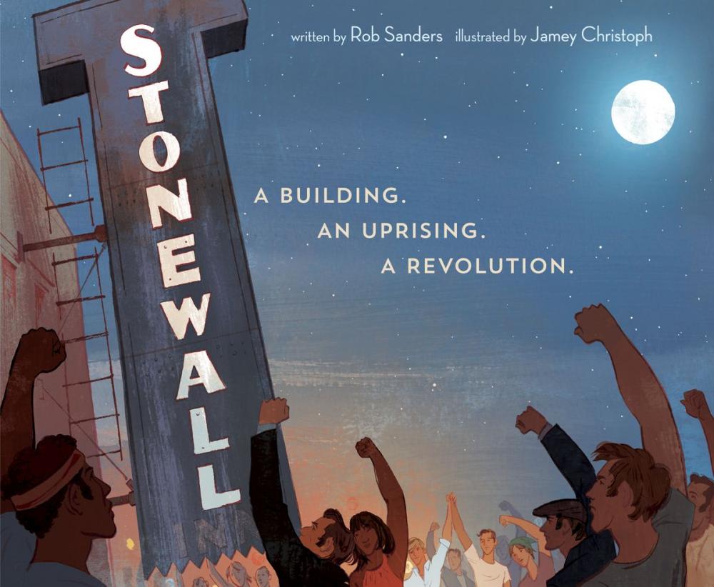 Big bigCover of Stonewall: A Building. An Uprising. A Revolution