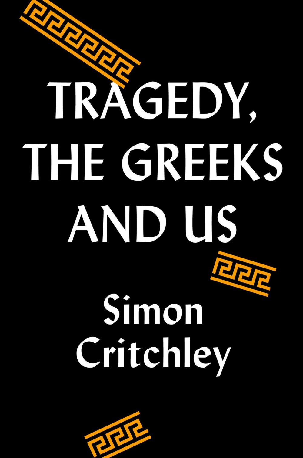 Big bigCover of Tragedy, the Greeks, and Us