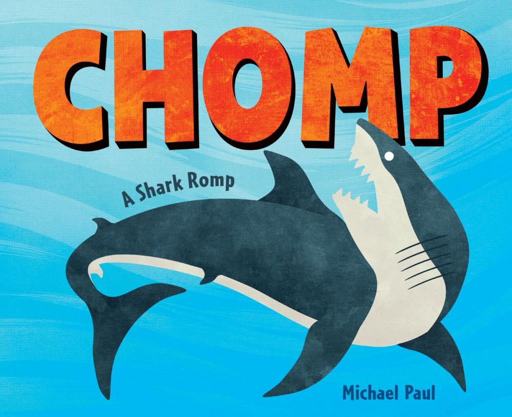 Big bigCover of Chomp: A Shark Romp