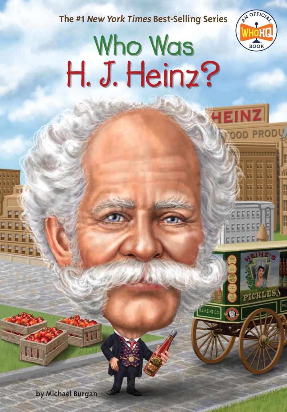 Big bigCover of Who Was H. J. Heinz?