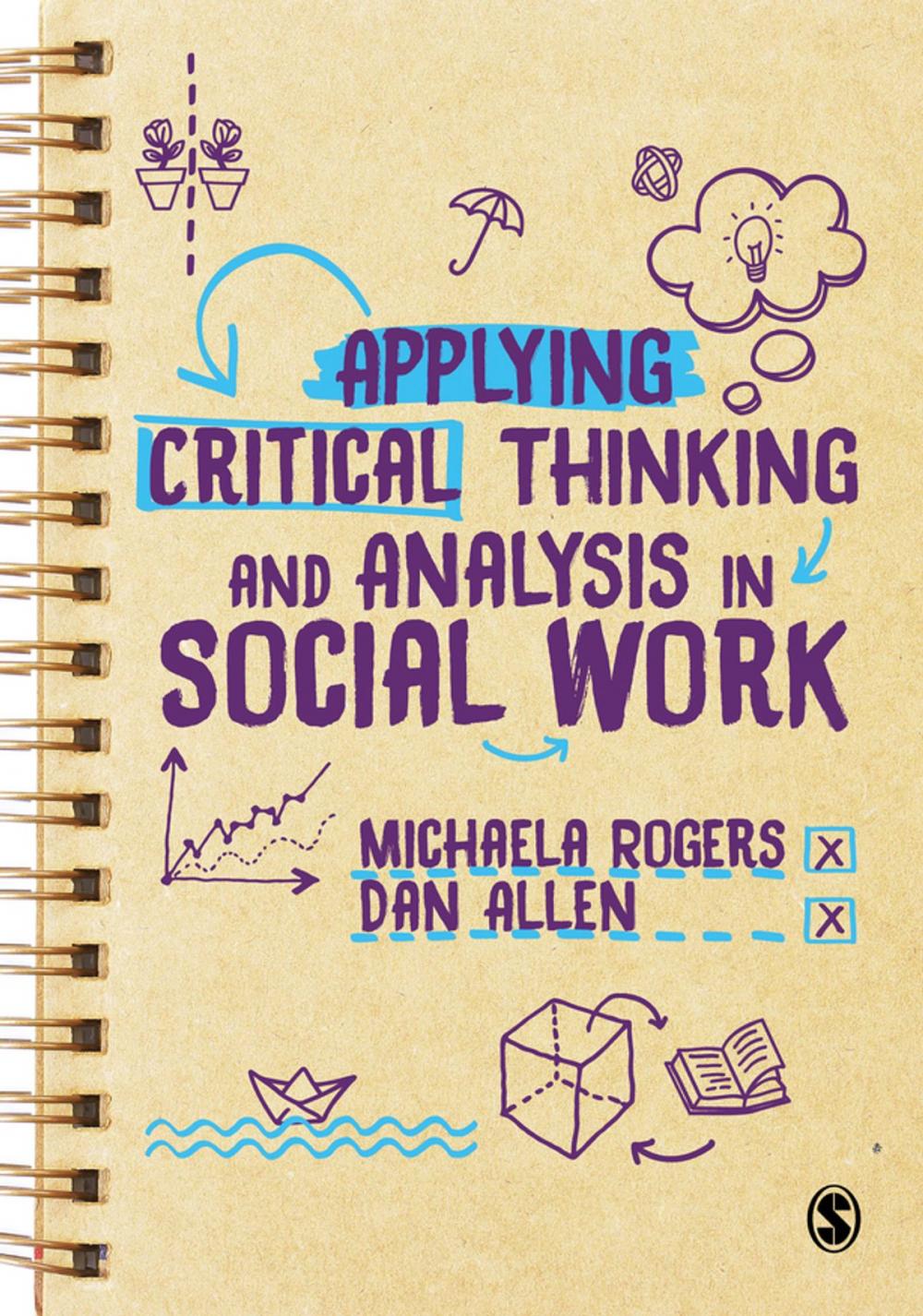 Big bigCover of Applying Critical Thinking and Analysis in Social Work