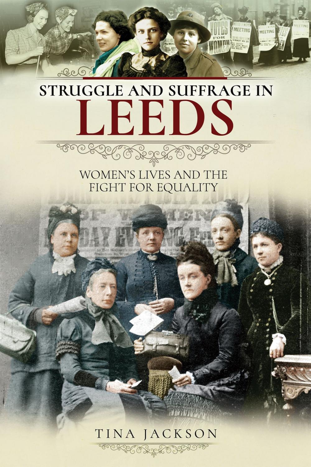 Big bigCover of Struggle and Suffrage in Leeds