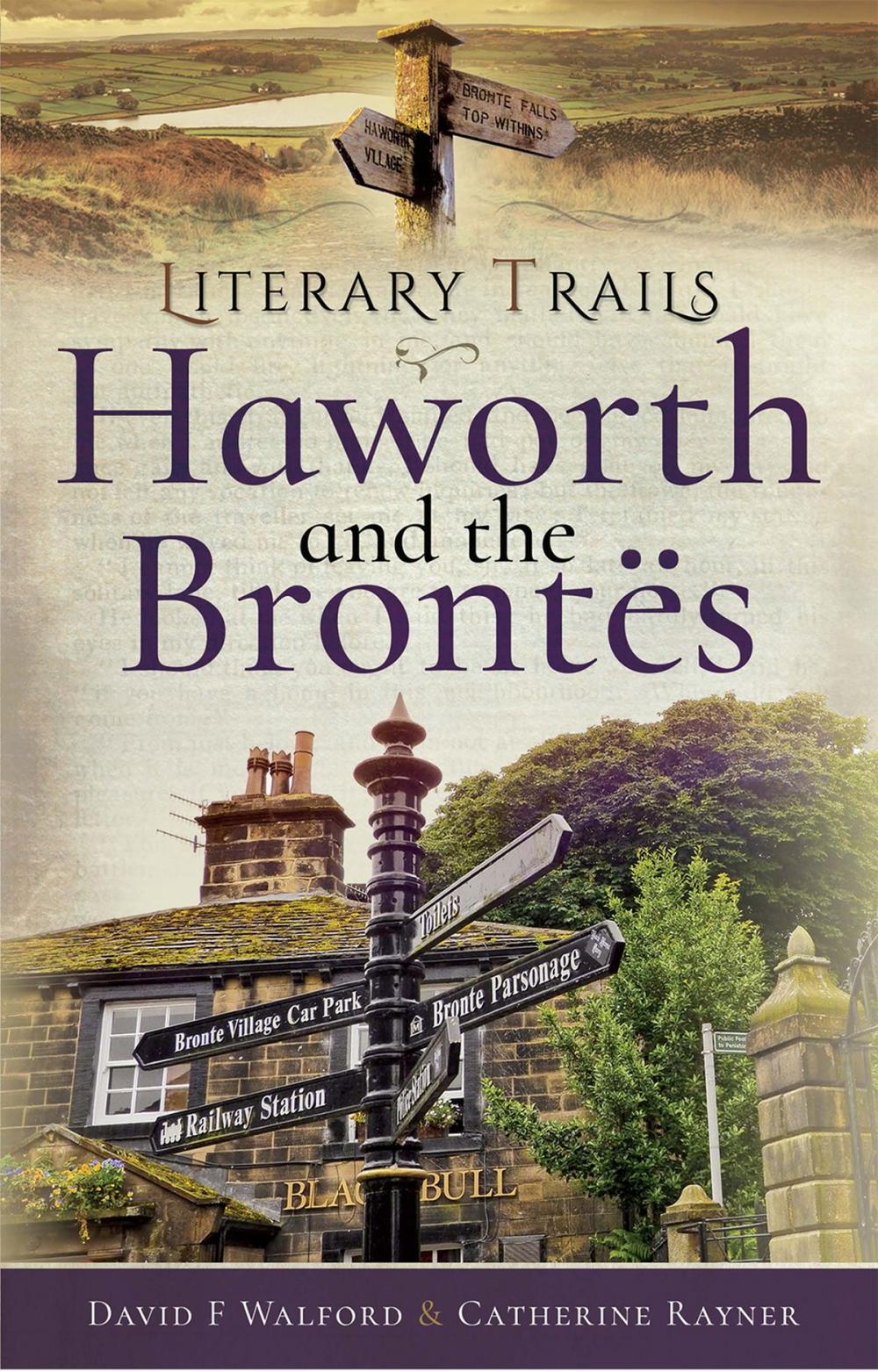 Big bigCover of Literary Trails: Haworth and the Brontës