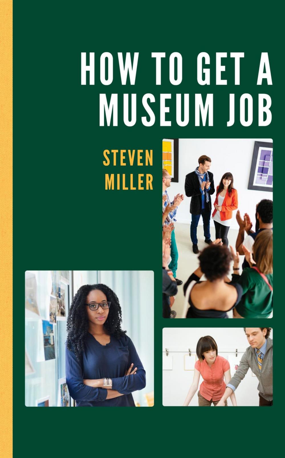 Big bigCover of How to Get a Museum Job