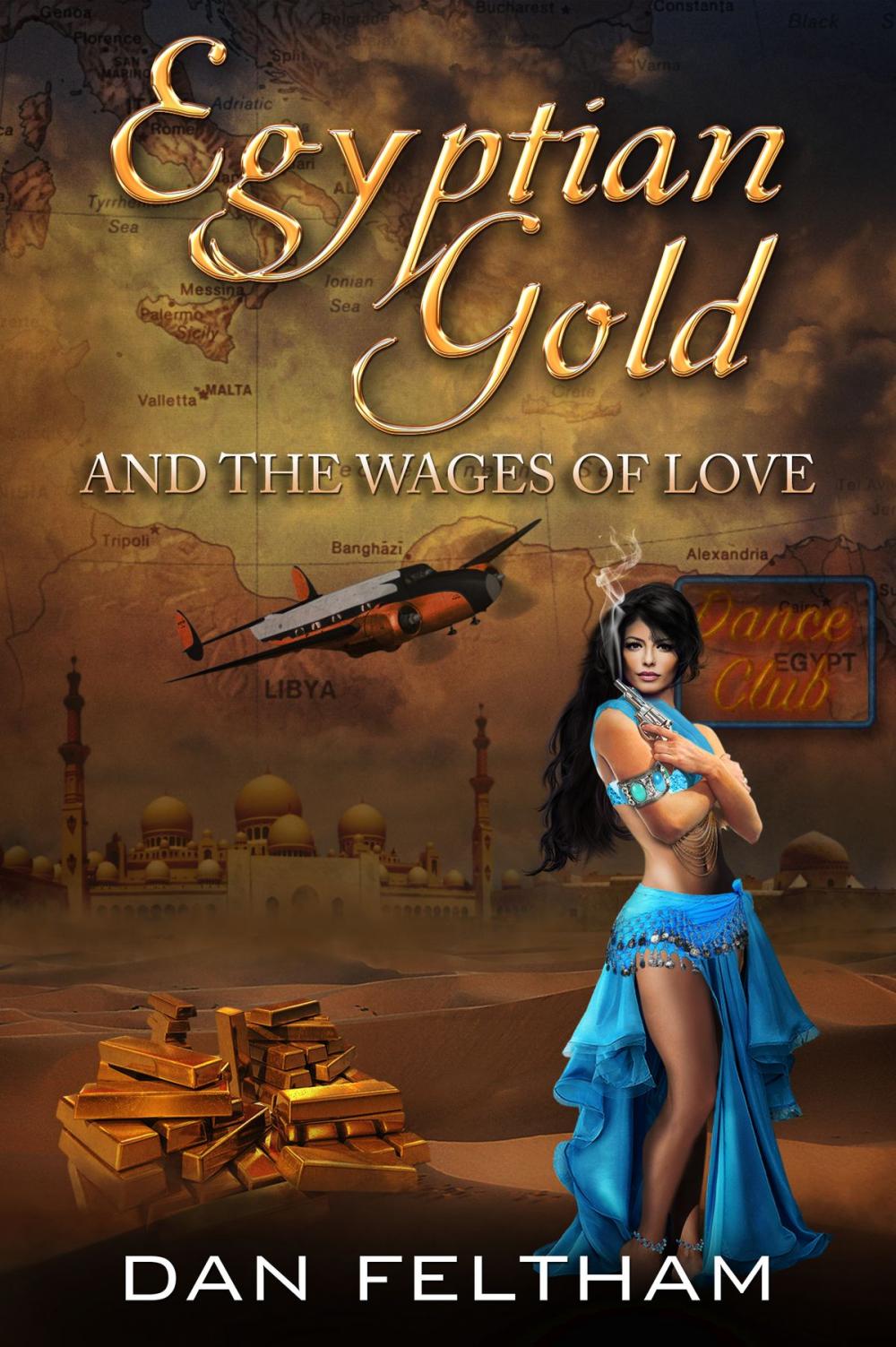 Big bigCover of Egyptian Gold, And the Wages of Love