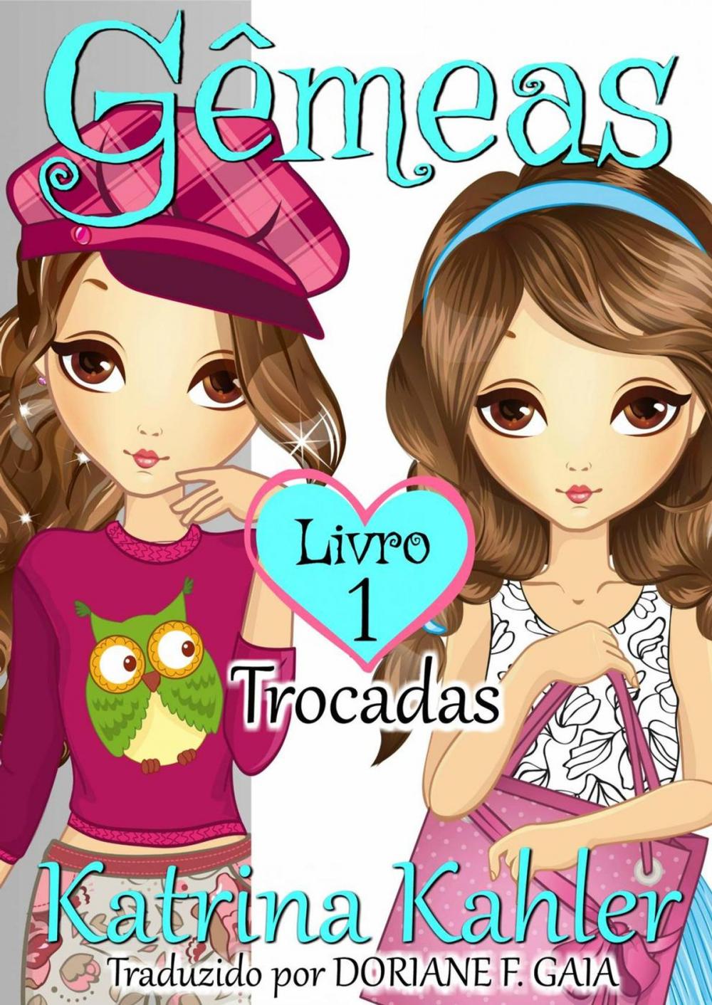 Big bigCover of Gêmeas Livro 1 - Trocadas