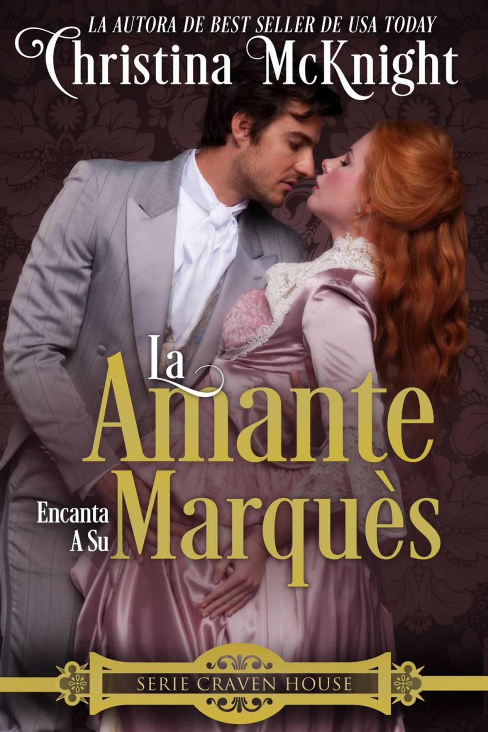 Big bigCover of La Amante Encanta a Su Marquès