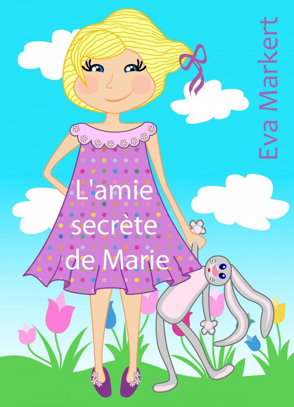 Big bigCover of L'amie secrète de Marie