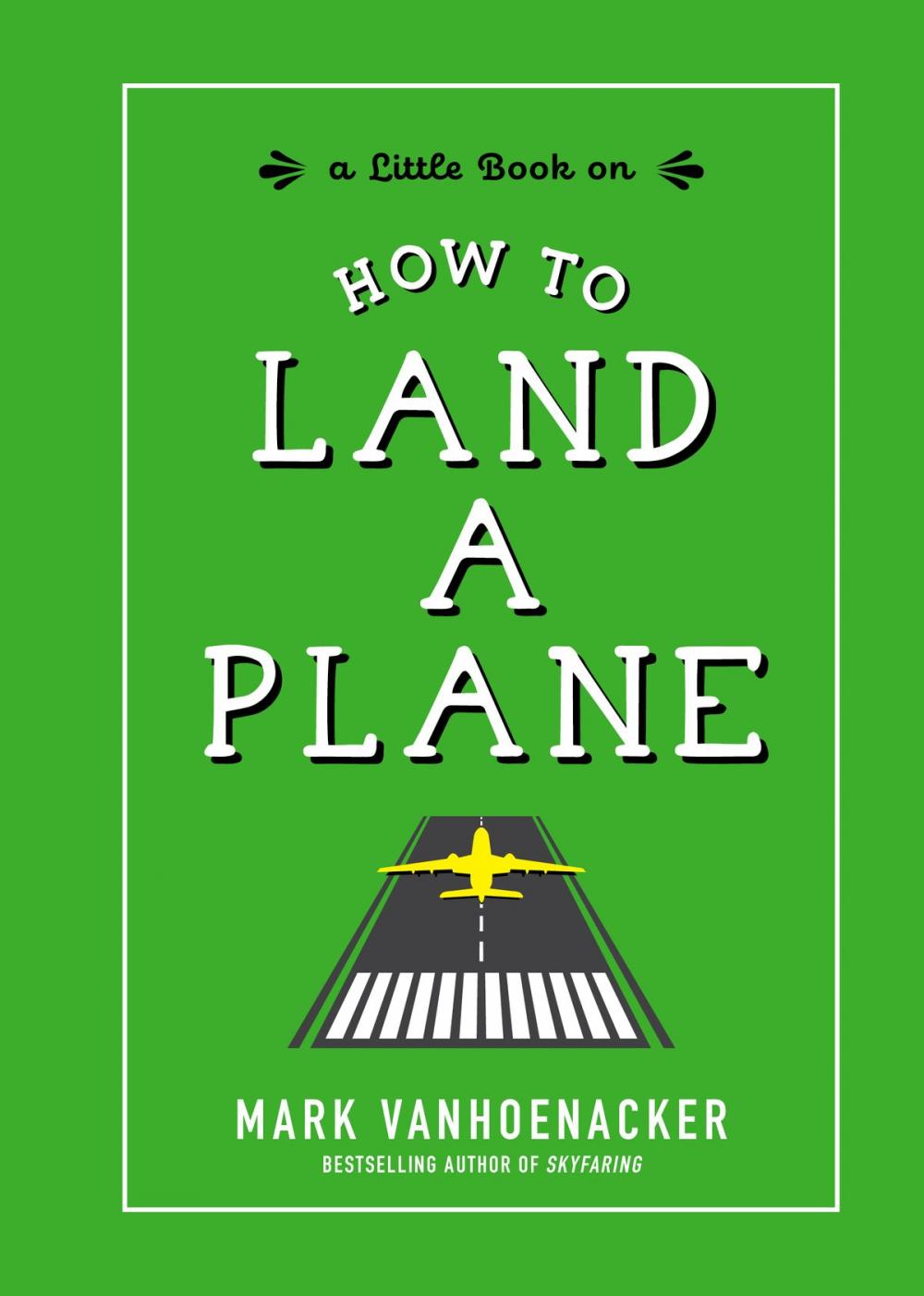 Big bigCover of How to Land a Plane