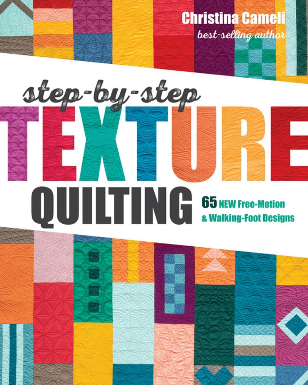 Big bigCover of Step-by-Step Texture Quilting