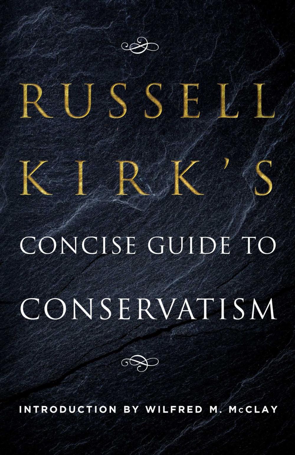 Big bigCover of Russell Kirk's Concise Guide to Conservatism