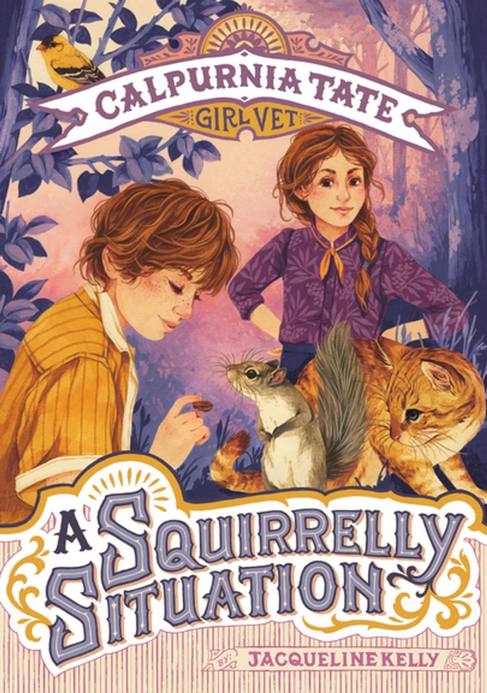 Big bigCover of A Squirrelly Situation: Calpurnia Tate, Girl Vet