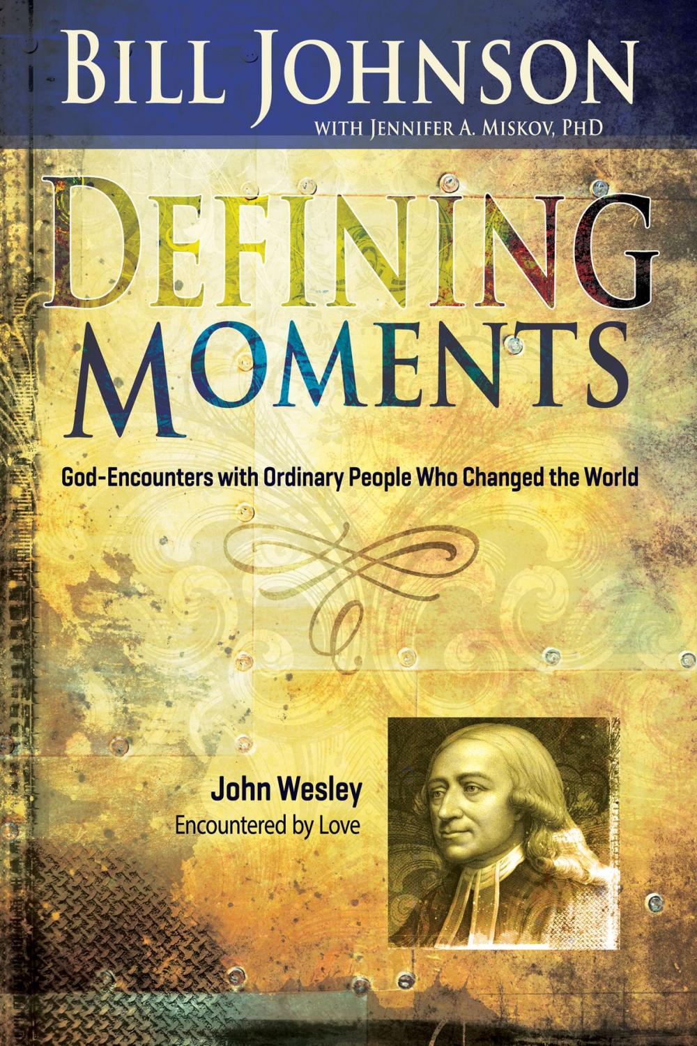 Big bigCover of Defining Moments John Wesley