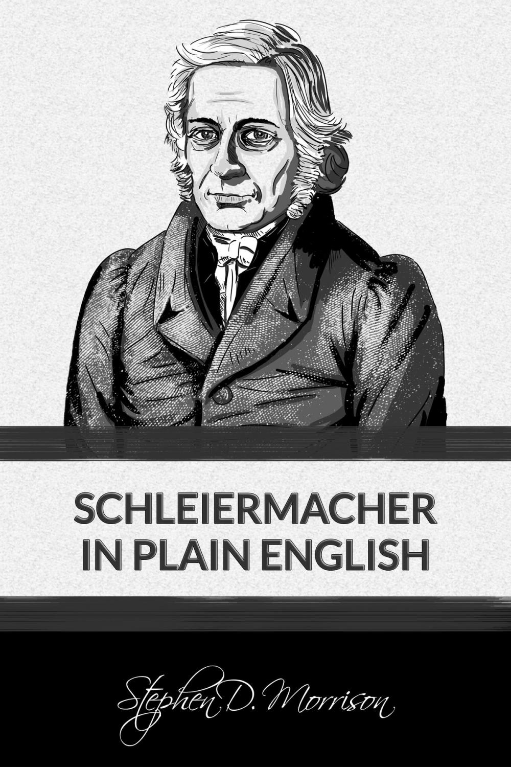 Big bigCover of Schleiermacher in Plain English