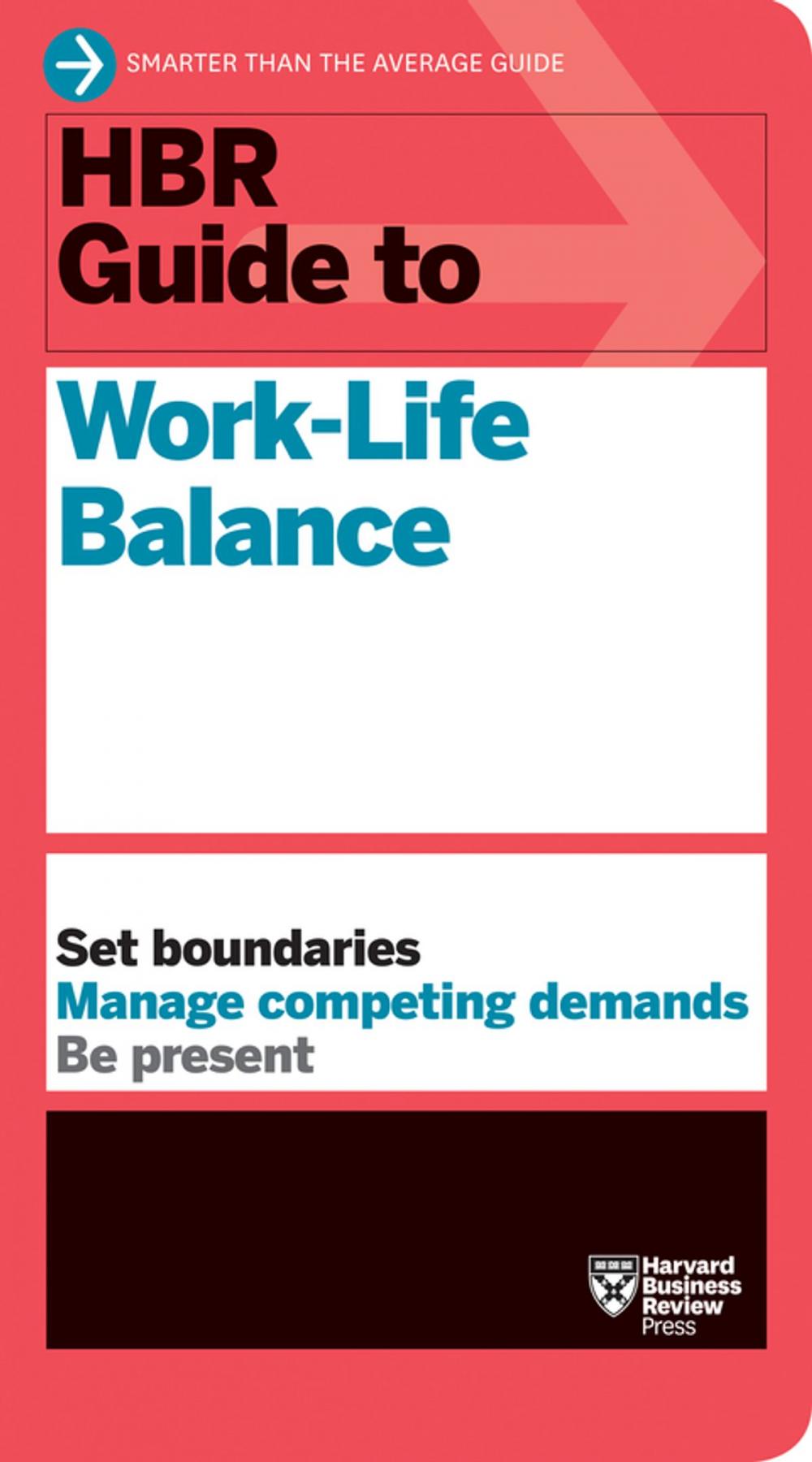 Big bigCover of HBR Guide to Work-Life Balance