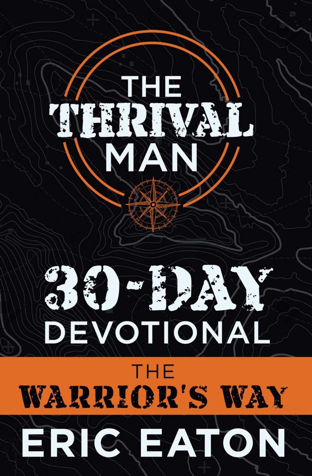 Big bigCover of The Thrival Man 30-Day Devotional