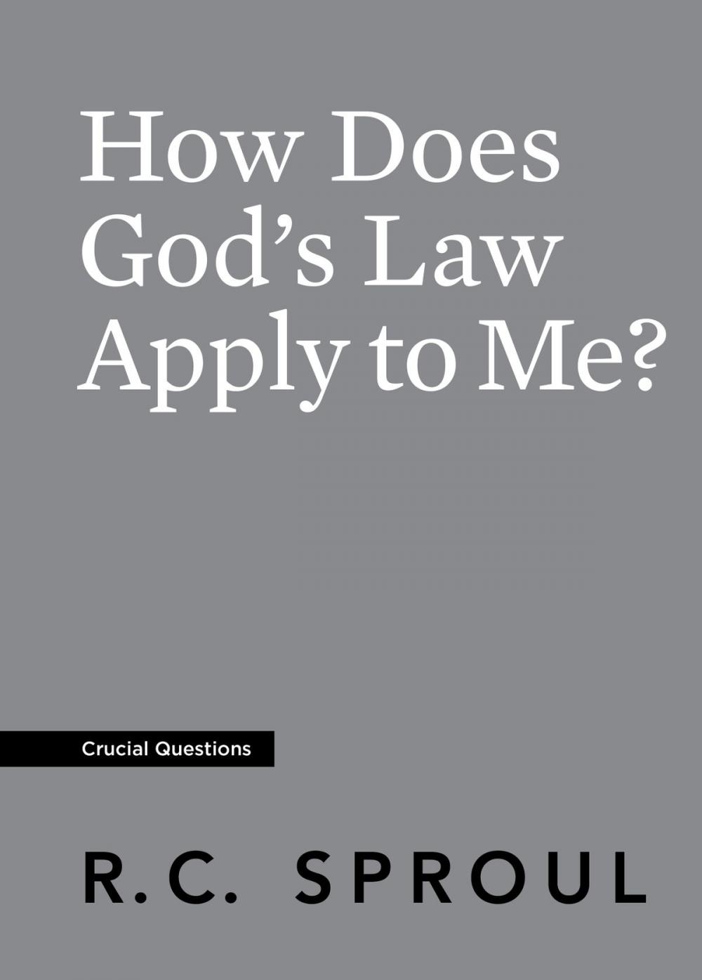 Big bigCover of How Does God's Law Apply to Me?