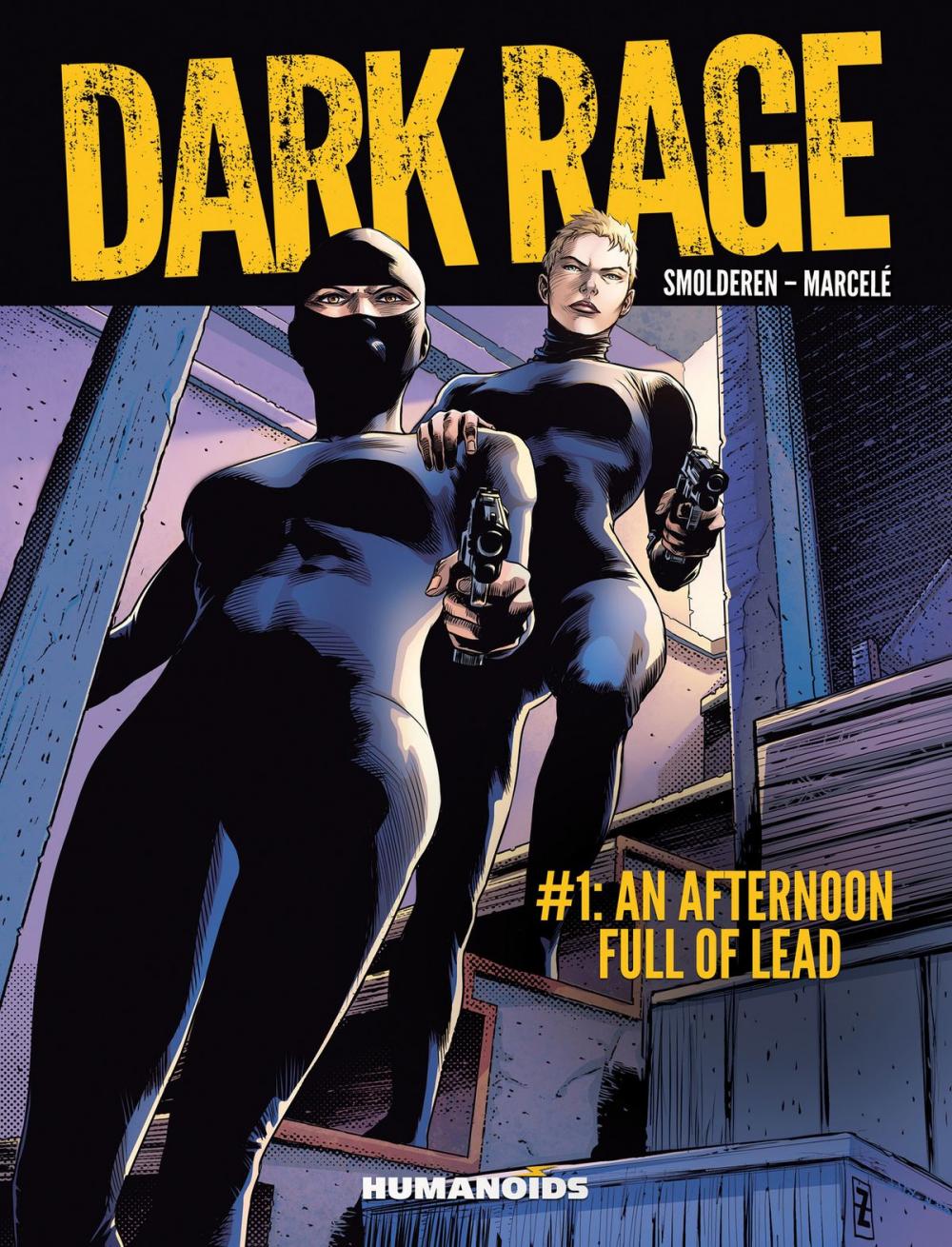 Big bigCover of Dark Rage Vol.1 : An Afternoon Full Of Lead