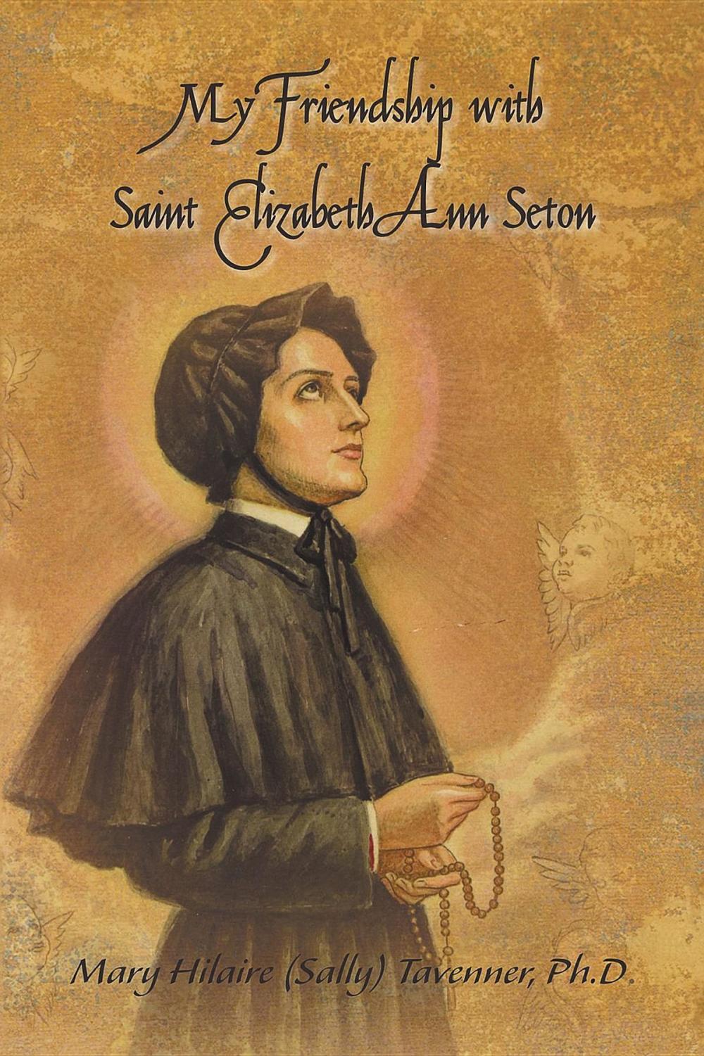 Big bigCover of My Friendship with Saint Elizabeth Ann Seton