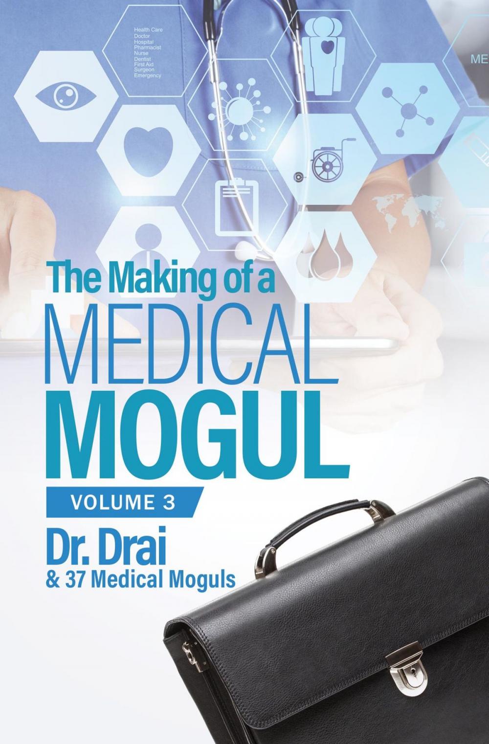 Big bigCover of The Making of a Medical Mogul, Vol. 3