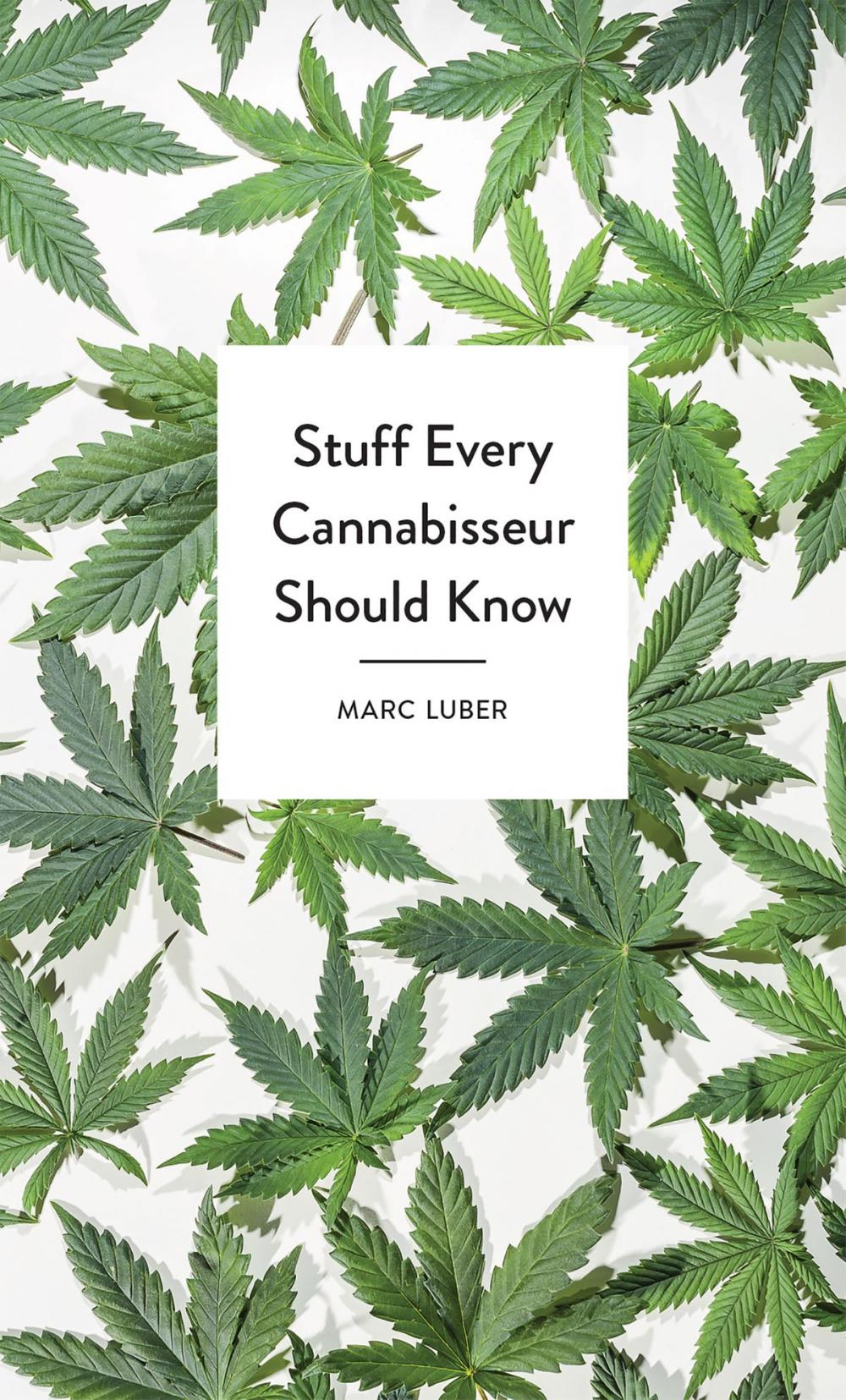 Big bigCover of Stuff Every Cannabisseur Should Know