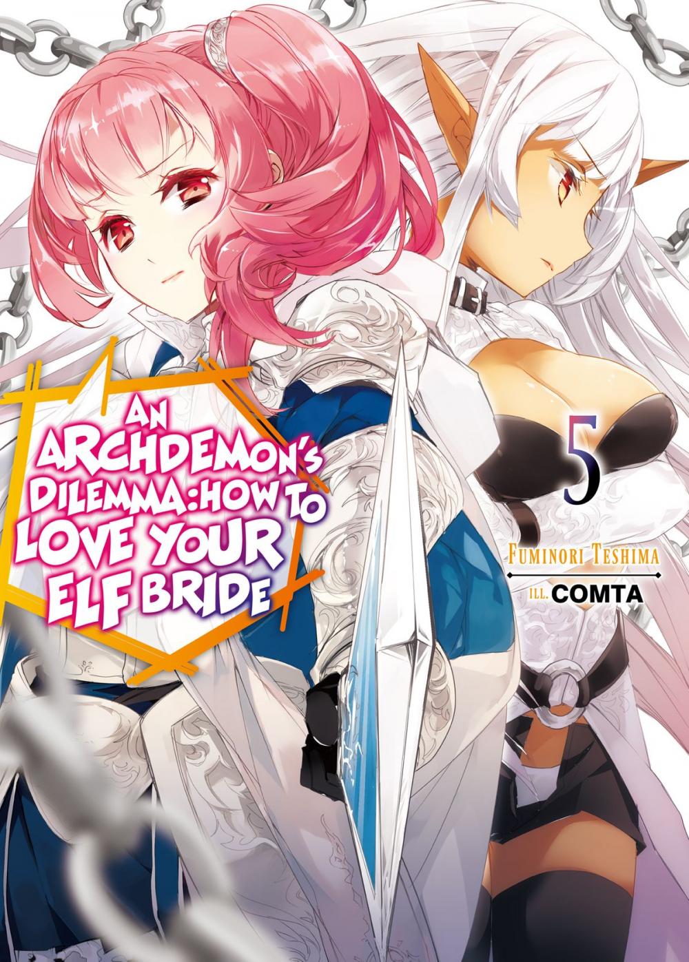 Big bigCover of An Archdemon's Dilemma: How to Love Your Elf Bride: Volume 5