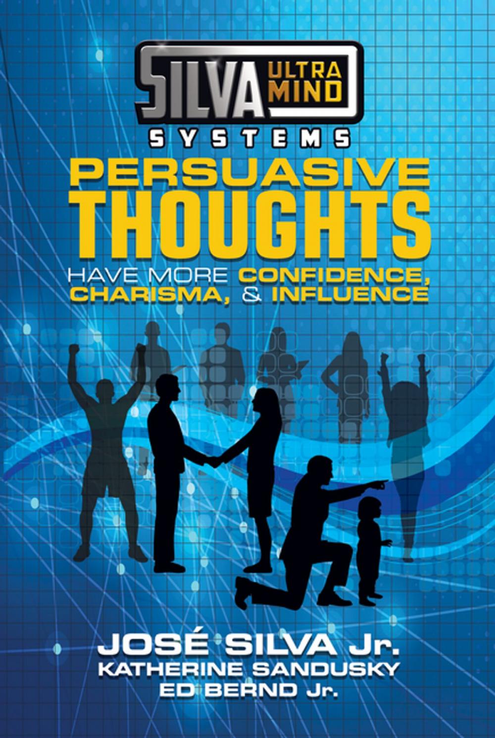 Big bigCover of Silva Ultramind Systems Persuasive Thoughts